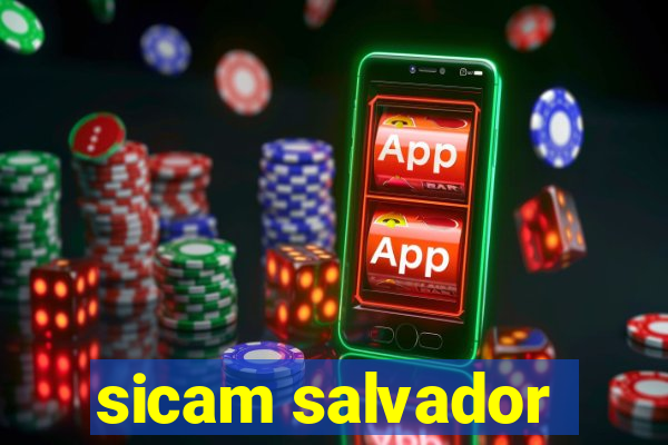 sicam salvador